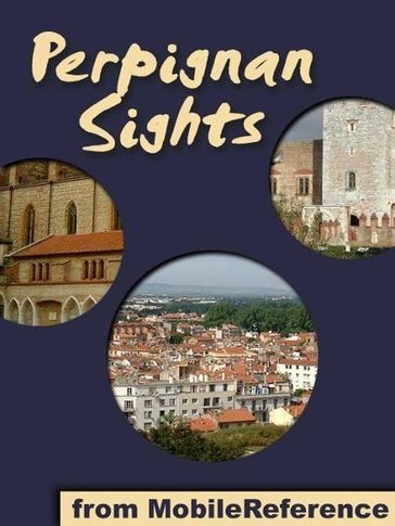 Perpignan Sights (Mobi Sights) - MobileReference