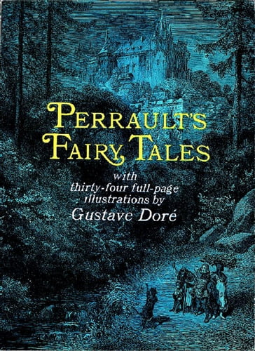 Perrault's Fairy Tales - Charles Perrault - Gustave Doré
