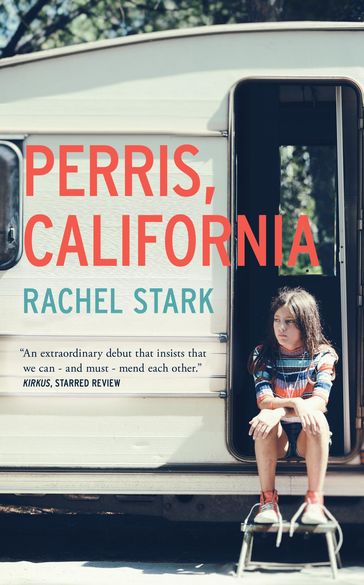 Perris, California: A Novel - Rachel Stark