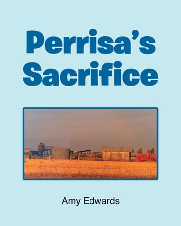 Perrisa's Sacrifice - Amy Edwards
