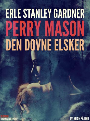 Perry Mason: Den dovne elsker - Erle Stanley Gardner