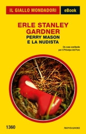 Perry Mason e la nudista (Il Giallo Mondadori)