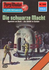 Perry Rhodan 1044: Die schwarze Macht