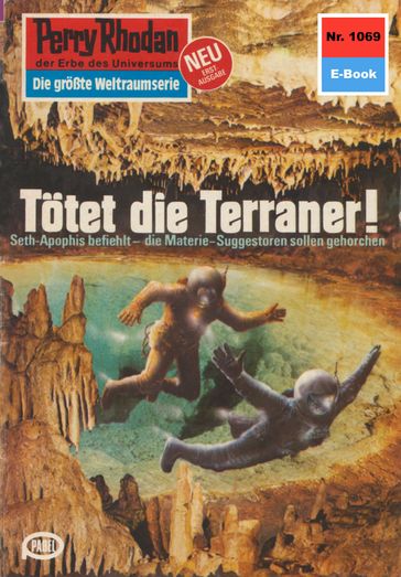 Perry Rhodan 1069: Totet die Terraner! - H.G. Ewers