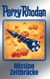 Perry Rhodan 121: Mission Zeitbrucke (Silberband)