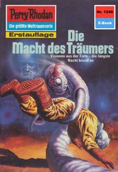 Perry Rhodan 1246: Die Macht des Traumers