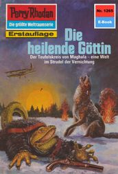 Perry Rhodan 1265: Die heilende Gottin