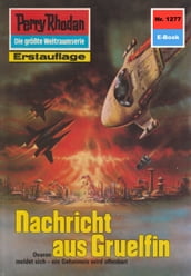 Perry Rhodan 1277: Nachricht aus Gruelfin