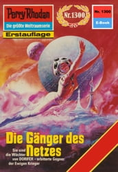 Perry Rhodan 1300: Die Gänger des Netzes