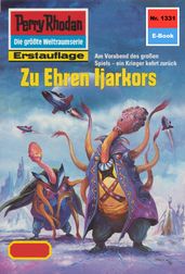 Perry Rhodan 1331: Zu Ehren Ijarkors