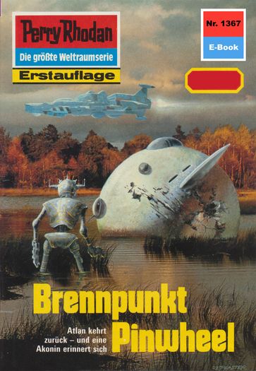 Perry Rhodan 1367: Brennpunkt Pinwheel - H.G. Ewers