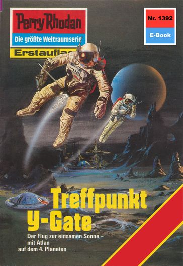 Perry Rhodan 1392: Treffpunkt Y-Gate - K.H. Scheer