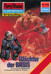 Perry Rhodan 1428: Wachter der BASIS