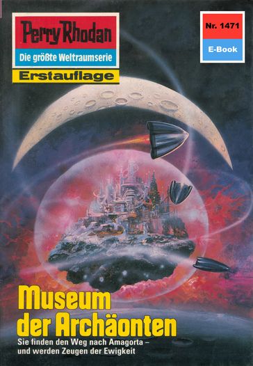 Perry Rhodan 1471: Museum der Archäonten - Robert Feldhoff