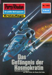 Perry Rhodan 1493: Das Gefängnis der Kosmokratin