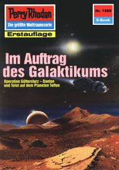 Perry Rhodan 1589: Im Auftrag des Galaktikums