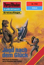 Perry Rhodan 1764: Jagd nach dem Glück