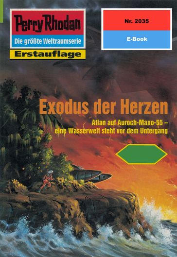 Perry Rhodan 2035: Exodus der Herzen - Uwe Anton