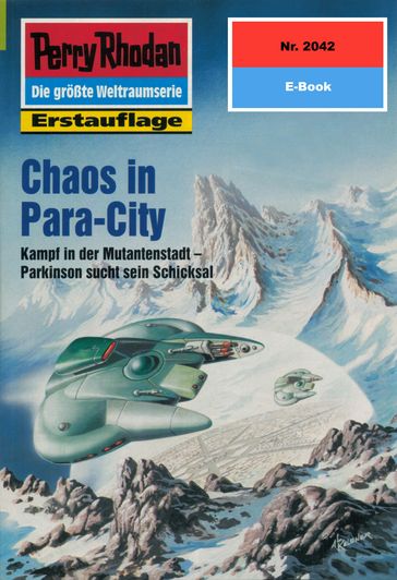 Perry Rhodan 2042: Chaos in Para-City - H.G. Francis