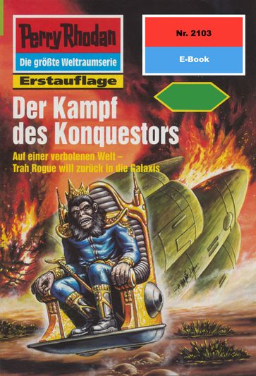 Perry Rhodan 2103: Der Kampf des Konquestors - Horst Hoffmann