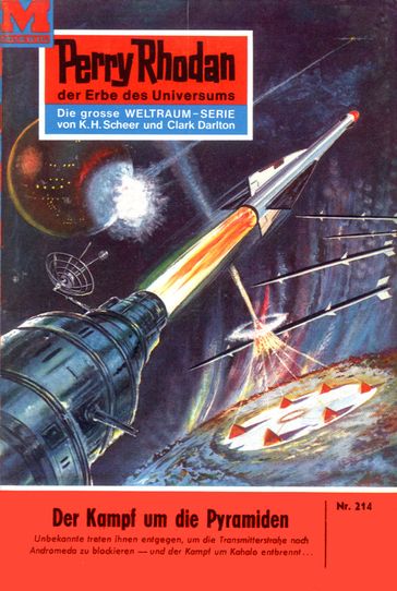 Perry Rhodan 214: Der Kampf um die Pyramiden - Kurt Mahr