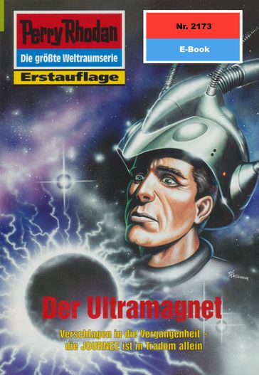 Perry Rhodan 2173: Der Ultramagnet - Uwe Anton