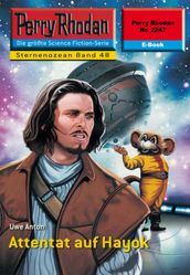 Perry Rhodan 2247: Attentat auf Hayok