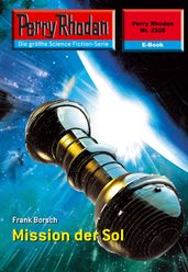 Perry Rhodan 2328: Mission der SOL