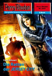 Perry Rhodan 2341: Die Ratten der JERSEY CITY