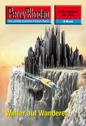 Perry Rhodan 2522: Winter auf Wanderer