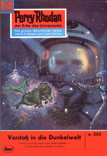 Perry Rhodan 253: Vorstoß in die Dunkelwelt - H.G. Ewers