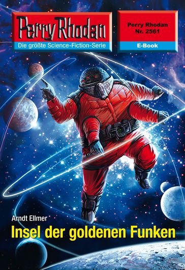 Perry Rhodan 2561: Insel der goldenen Funken - Arndt Ellmer