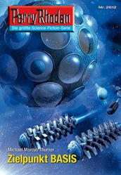 Perry Rhodan 2612: Zielpunkt BASIS