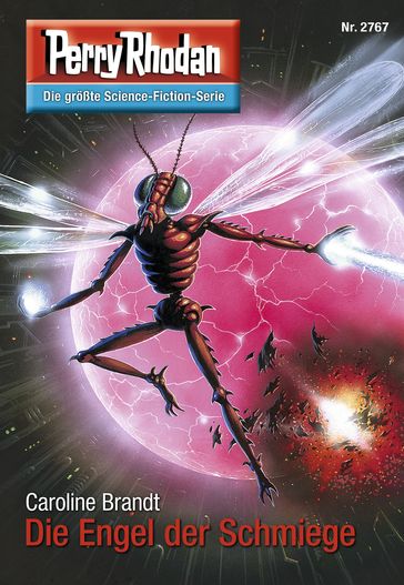 Perry Rhodan 2767: Die Engel der Schmiege - Caroline Brandt