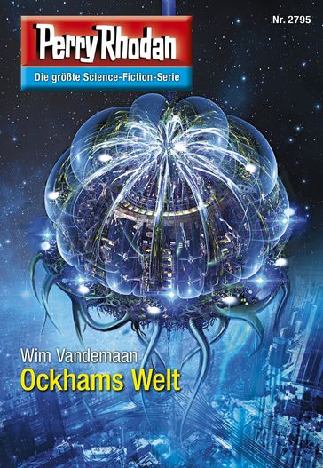 Perry Rhodan 2795: Ockhams Welt - Wim Vandemaan