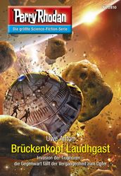 Perry Rhodan 2810: Brückenkopf Laudhgast