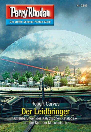 Perry Rhodan 2885: Der Leidbringer - Robert Corvus