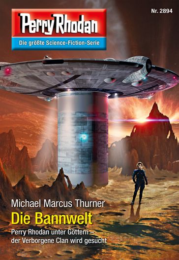 Perry Rhodan 2894: Die Bannwelt - Michael Marcus Thurner