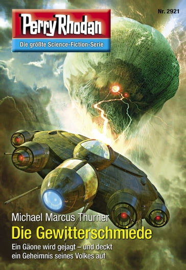 Perry Rhodan 2921: Die Gewitterschmiede - Michael Marcus Thurner