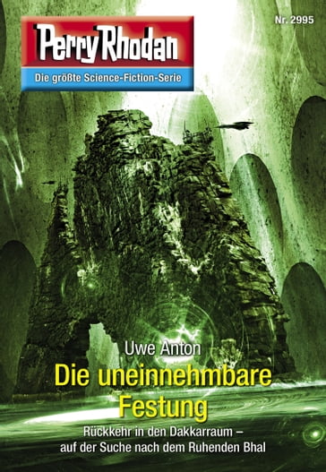 Perry Rhodan 2995: Die uneinnehmbare Festung - Uwe Anton