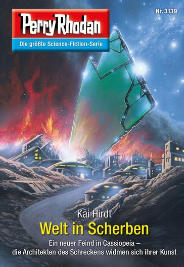 Perry Rhodan 3139: Welt in Scherben - KaI Hirdt