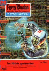 Perry Rhodan 324: Im Nichts gestrandet