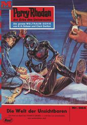 Perry Rhodan 384: Die Welt der Unsichtbaren