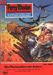 Perry Rhodan 405: Die Marionetten von Astera