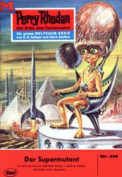 Perry Rhodan 416: Der Supermutant