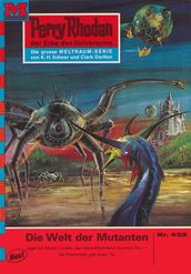 Perry Rhodan 432: Die Welt der Mutanten