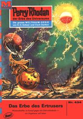 Perry Rhodan 434: Das Erbe des Ertrusers