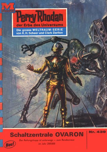 Perry Rhodan 439: Schaltzentrale OVARON - Clark Darlton