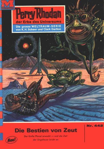 Perry Rhodan 442: Die Bestien von Zeut - William Voltz