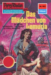 Perry Rhodan 683: Das Mädchen von Lemuria